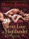 Cover image for Never Love a Highlander